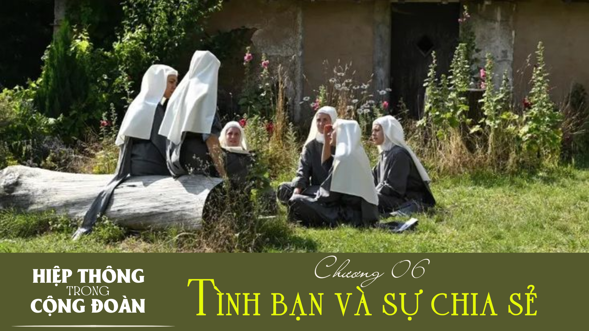 Hiệp thông trong Cộng đoàn_Chương 6: Tình bạn và sự chia sẻ